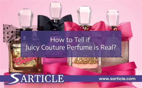 how to tell fake juicy couture perfume|are juicy couture perfumes real.